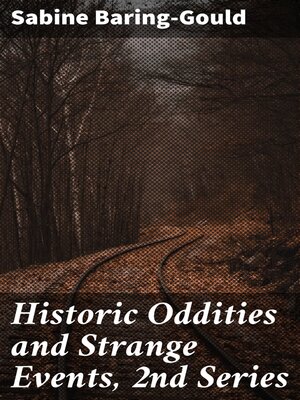 cover image of Historic Oddities and Strange Events, 2nd Series